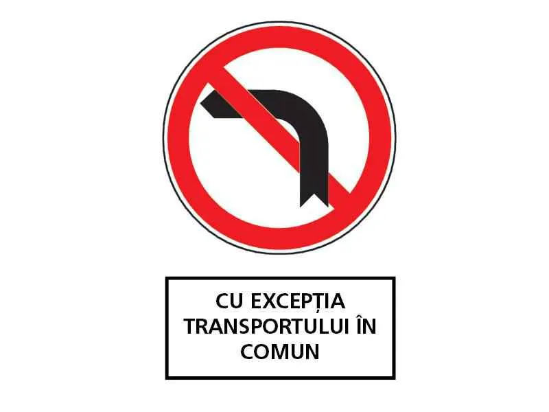 Cum trebuie să procedeze conducătorul autobuzului dacă, intenţionând să schimbe direcţia de mers spre stânga, întâlneşte indicatorul din imagine, însoţit de panoul adiţional?